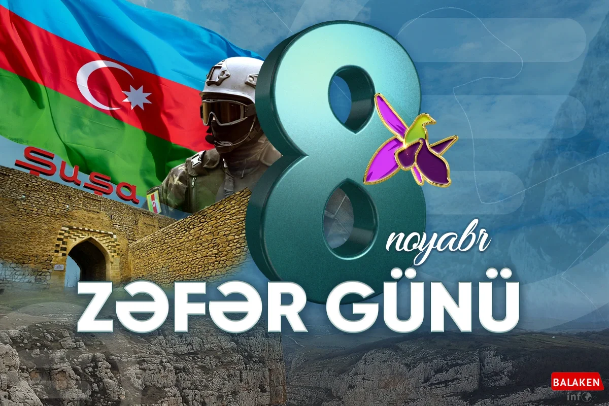 8 Noyabr - Azərbaycanda Zəfər Günüdür!