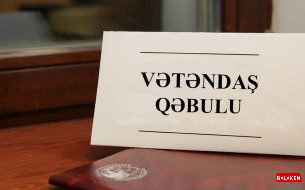 Balakən sakinlərinin nəzərinə: DİN və Ədliyyə nazirləri Şəkidə qəbul keçirəcək